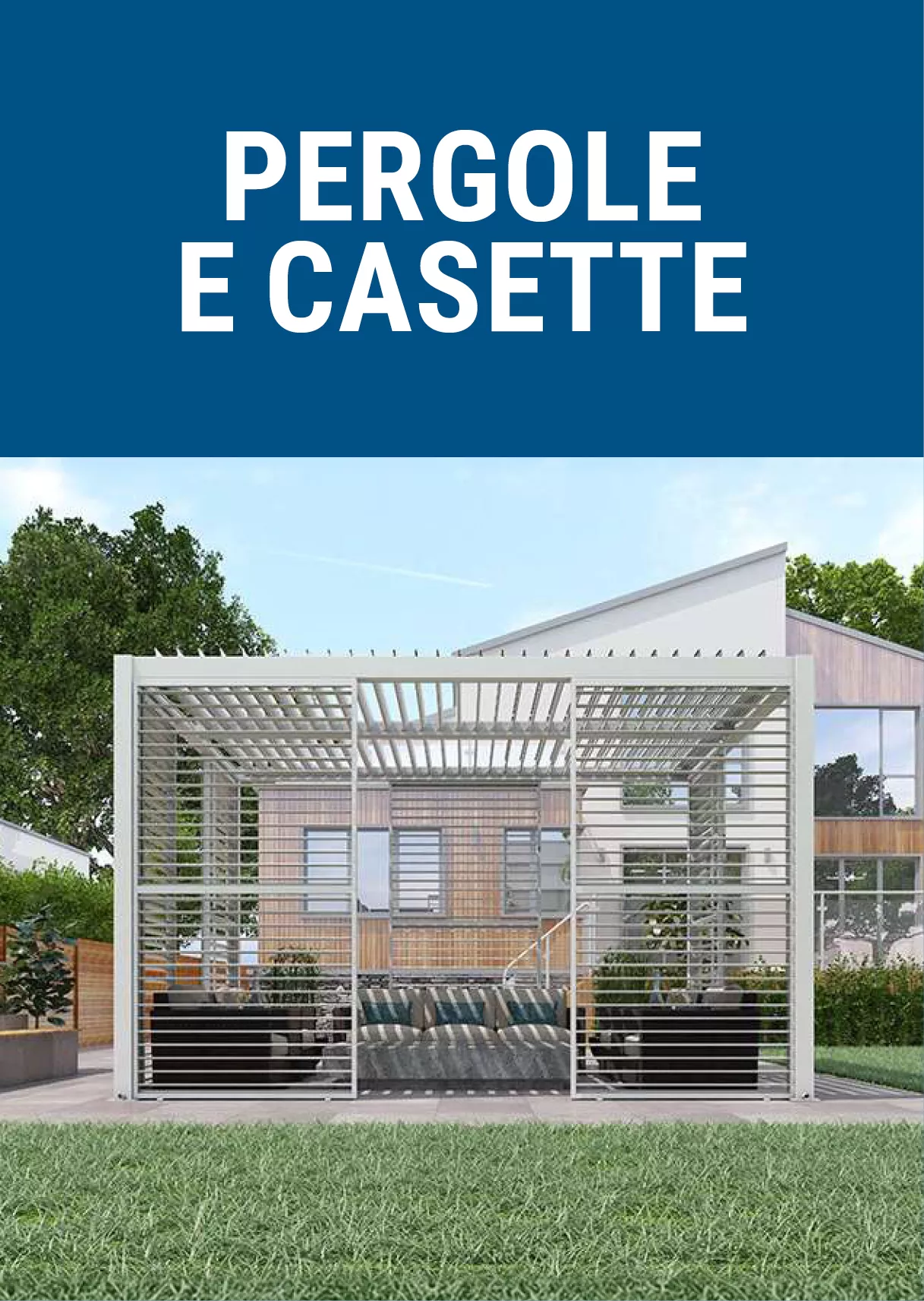 Pergole e casette