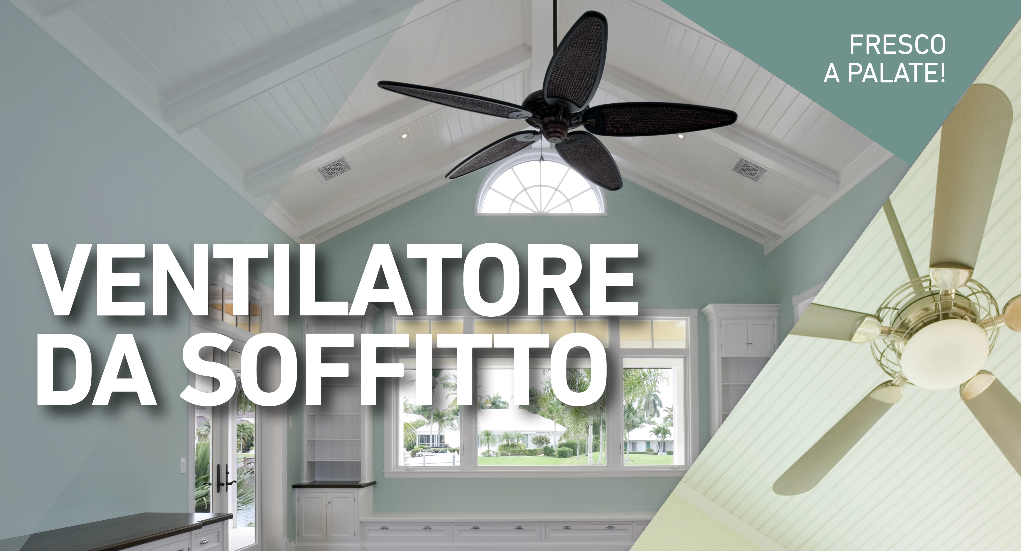 Ventilatore da Soffitto