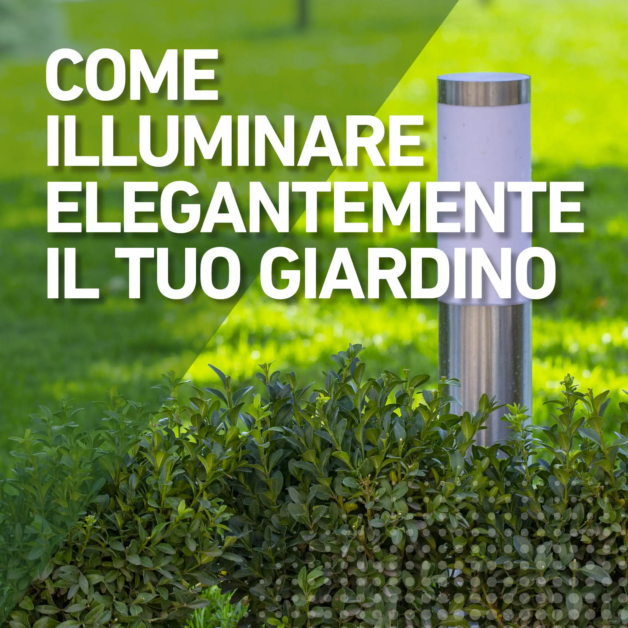 Come rendere elegante il tuo giardino?