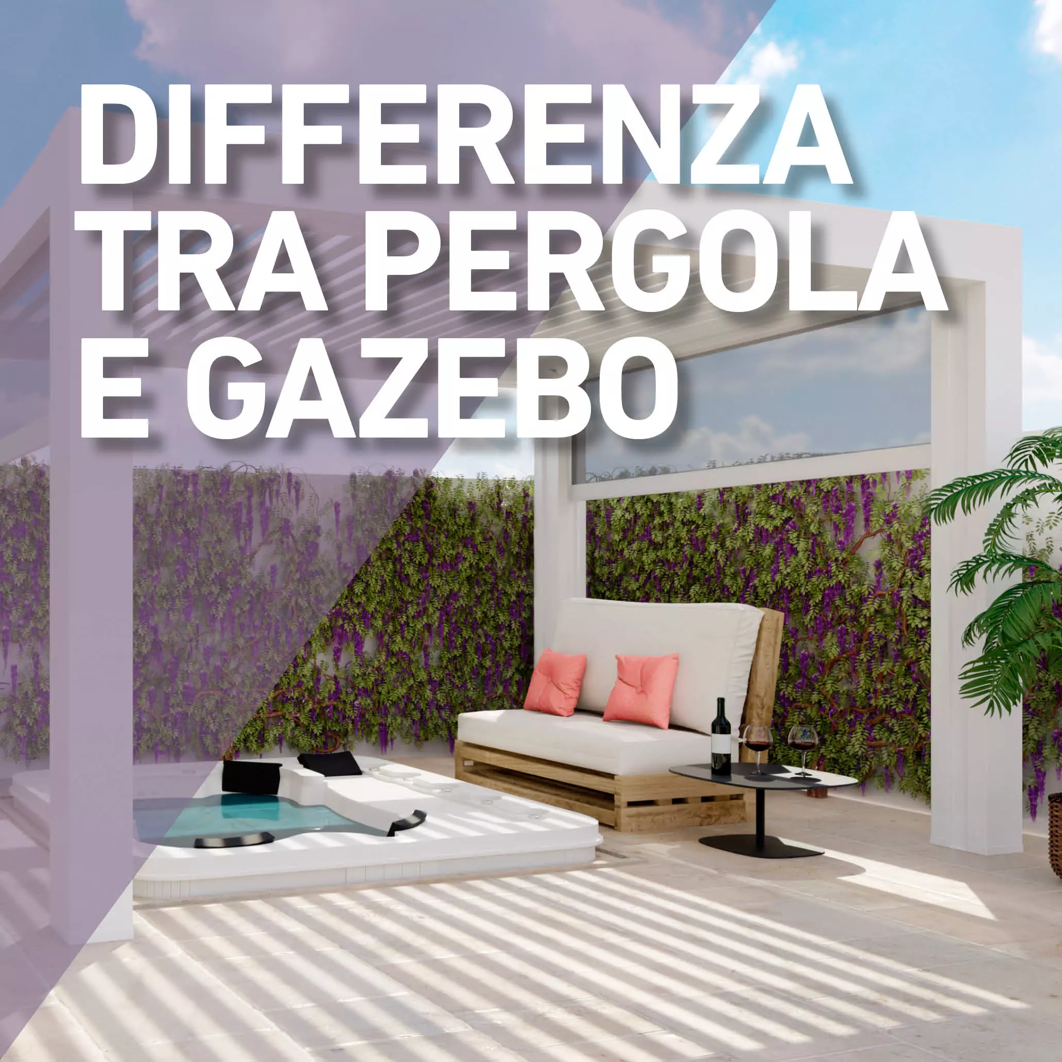 Differenza tra pergola e gazebo