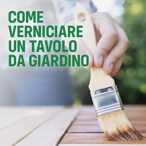 Come verniciare un tavolo da giardino