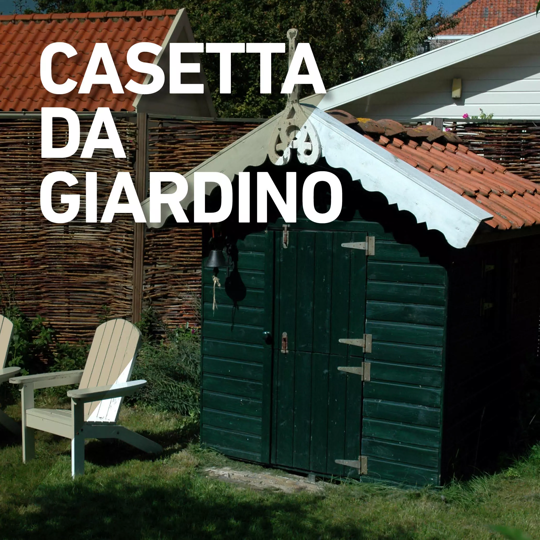 Casetta da giardino: come scegliere quella giusta?