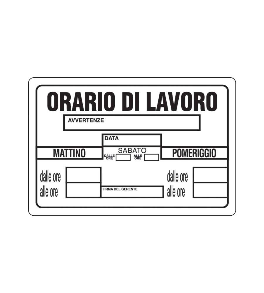 Cartello Orario Di Lavoro 30 X 20 Cm