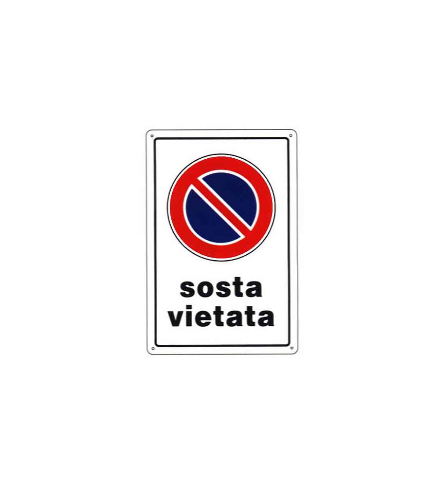 Cartello Sosta Vietata 20X 30 Plastica