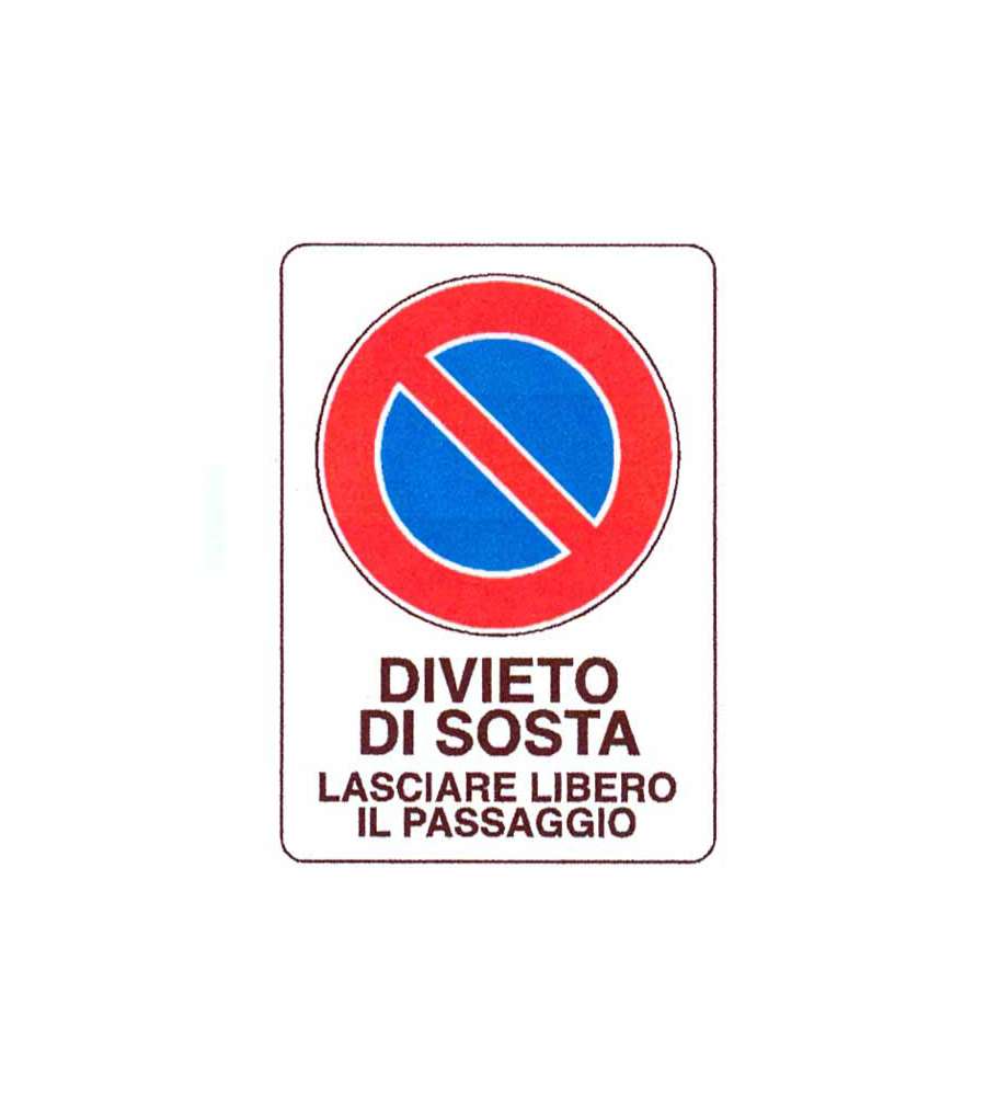 Cartello Divieto Di Sosta 20X 30 Plastica