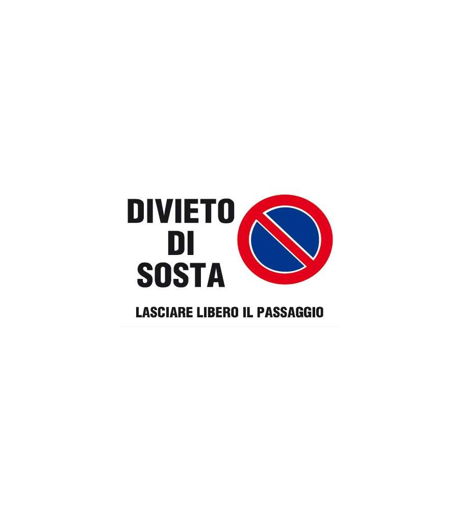 Cartello Divieto di Sosta 25x45 cm in Polipropilene