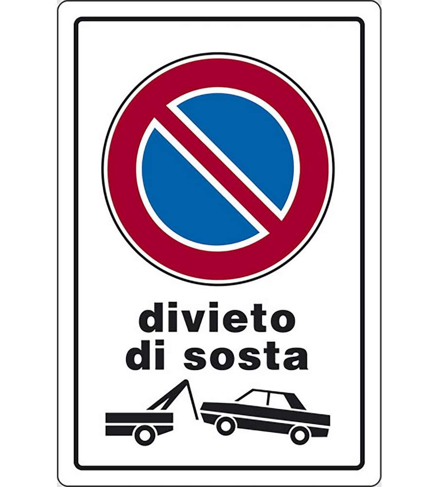 Cartello Divieto di Sosta con rimozione abitazioni 30CMx20CM