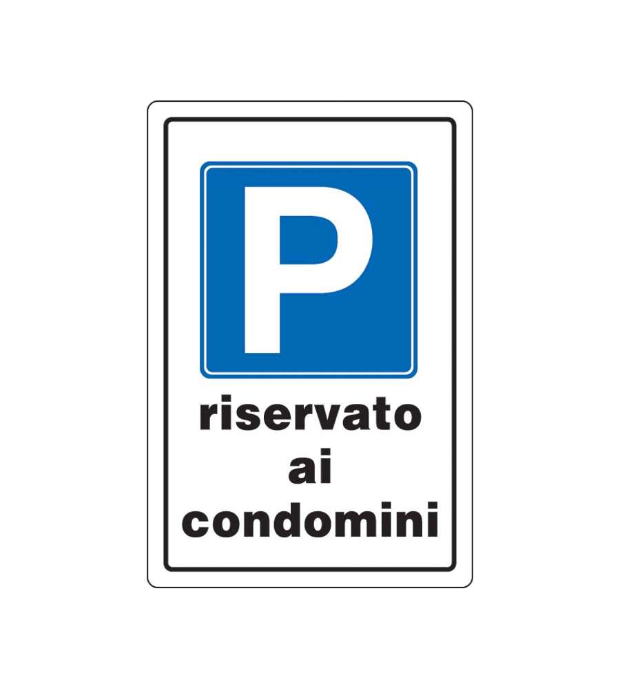 Cartello Riservato Ai Condomini 30 x 20 cm