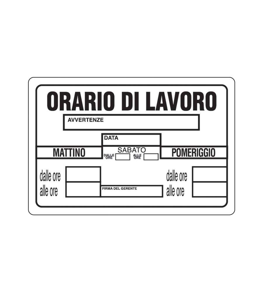 Cartello Orario di Lavoro 30 x 20 cm