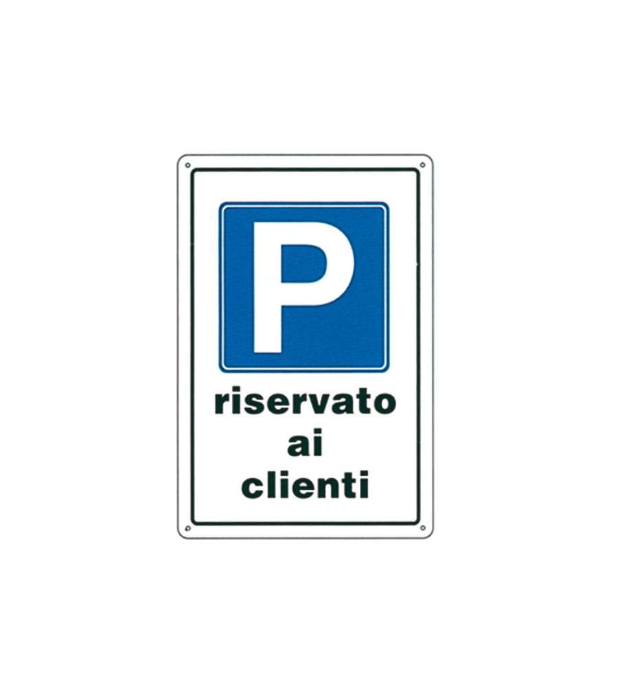Cartello Parcheggio Clienti 20X 30 Plastica