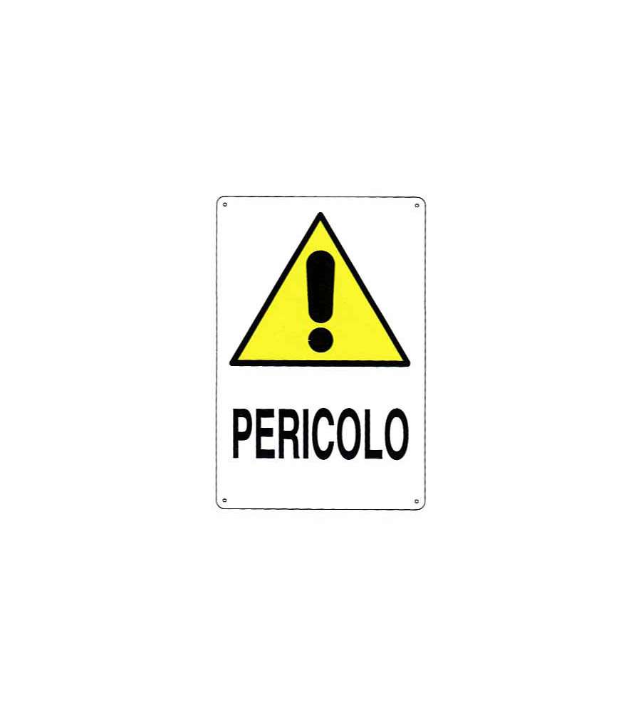 Cartello Pericolo 12X 18 Alluminio
