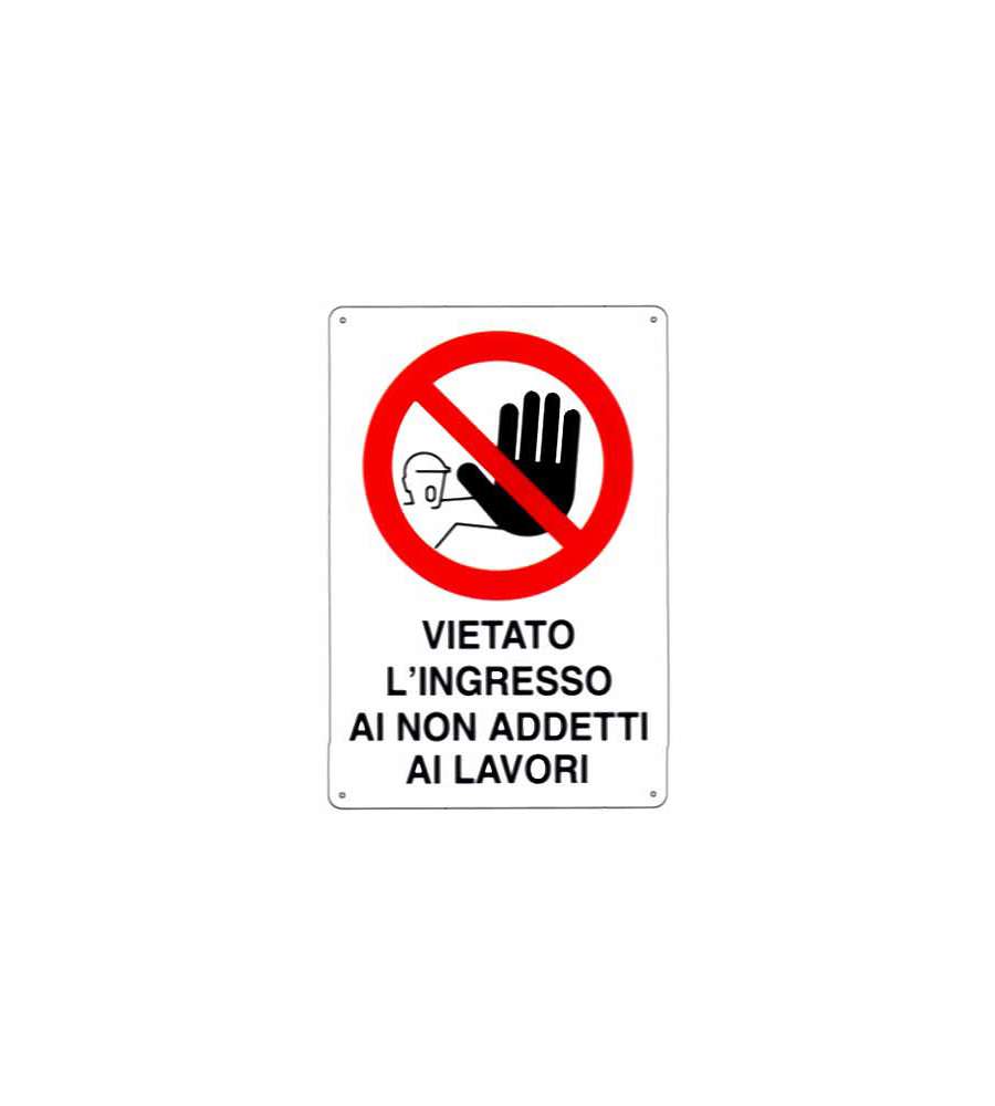 Cartello Vietato L'Ingresso 48X 68 Plastica