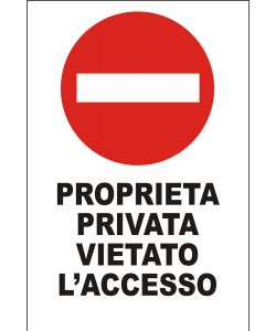 Cartello Propriet Privata Divieto di Accesso 25x35 cm