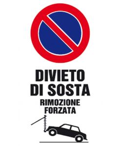 Cartello Rimozione Forzata 25x45 cm in Polipropilene