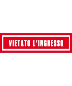 Rosh Cartello Vietato Ingresso 4x15 cm in Vinile Satinato Rosso