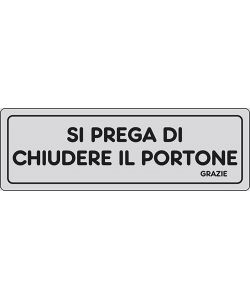 Adesivo Si prega di chiudere il portone grazie abitazioni 15CMx5CM