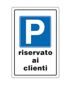 Cartello Riservato Ai Clienti 30 x 20 cm