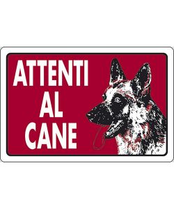 Cartello Attenti al Cane (Pastore tedesco) sfondo rosso 30CMx20CM
