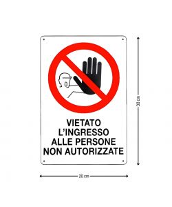 Cartello Vietato Ingresso - Plastica - 20x30 cm