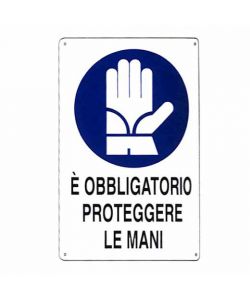 Cartello Protezione Mani 20X 30 Alluminio