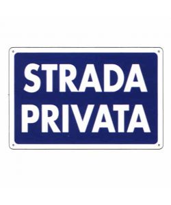 Cartello Strada Privata 30X 20 Plastica