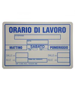 Cartello Orario Lavoro 30X 20 Plastica