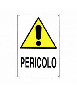 Cartello Pericolo 12X 18 Alluminio