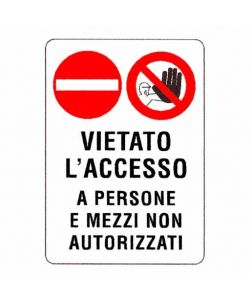 Cartello Vietato L'Accesso 48X 68 Plastica