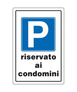 Cartello Riservato Ai Condomini 30 x 20 cm