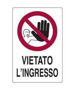 Cartello Vietato L'Ingresso 30 x 20 cm