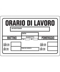 Cartello Orario di Lavoro 30 x 20 cm